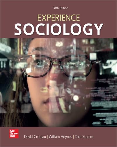 Experience Sociology 5th Edition by Croteau TEST BANK