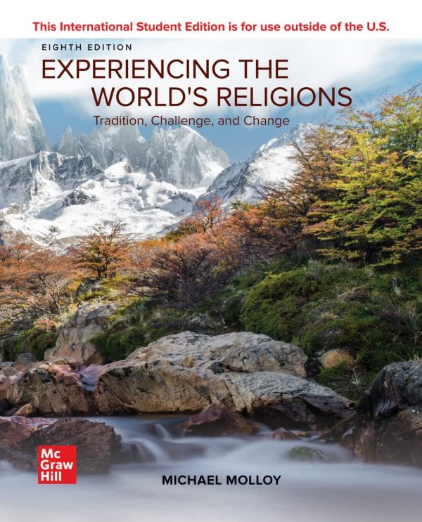Experiencing the World’s Religions 8th Edition by Molloy Test Bank