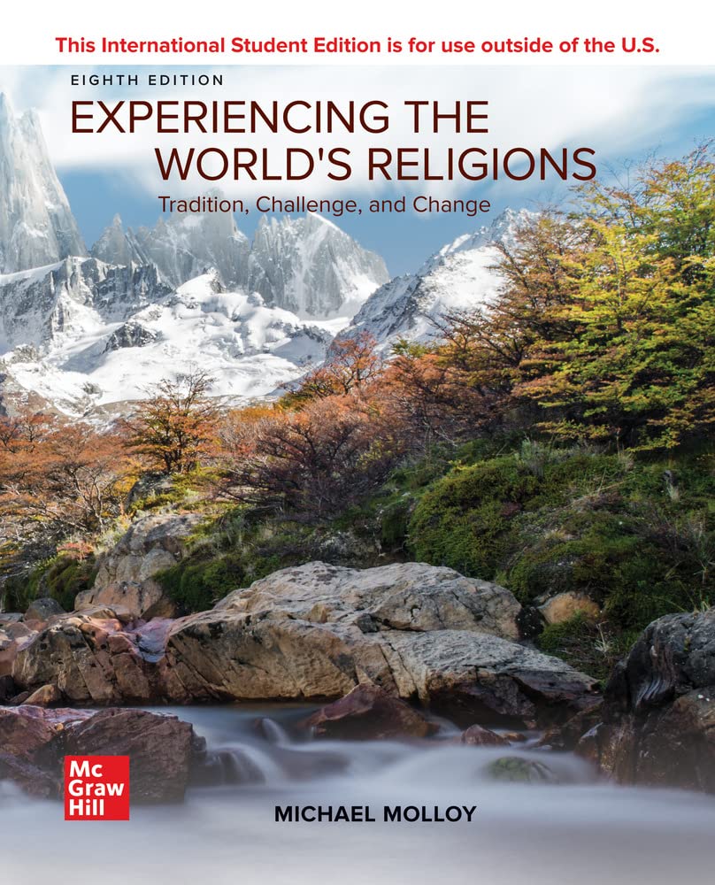 Experiencing the World’s Religions 8th Edition by Molloy Test Bank