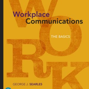 Workplace Communications The Basics 8th Edition by Searles TEST BANK
