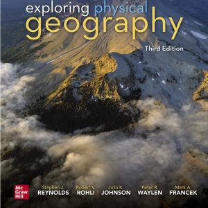 Exploring Physical Geography 3rd Edition by Reynolds Test Bank