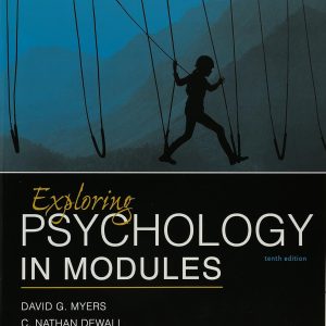 Exploring Psychology in Modules 10th Edition by Myers Test Bank