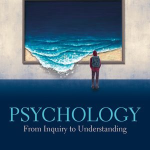 Psychology From Inquiry to Understanding 5th Canadian Edition by Lilienfeld TEST BANK