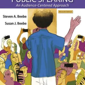 Public Speaking An Audience-Centered Approach 11th Edition by Steven A. Beebe Test Bank