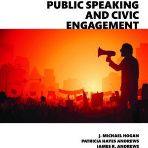 Public Speaking and Civic Engagement 4th Edition by Hogan TEST BANK