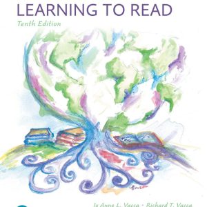 Reading and Learning to Read 10th Edition by Jo Anne L. Vacca Test Bank