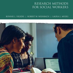 Research Methods for Social Workers 8th Edition by Bonnie L. Yegidis Test Bank