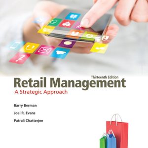 Retail Management A Strategic Approach 13th Edition by Berman TEST BANK