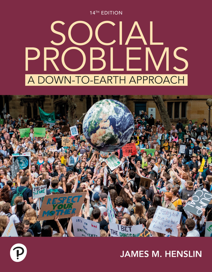 Social Problems A Down-to-Earth Approach 14th Edition by Jim M. Henslin Test Bank