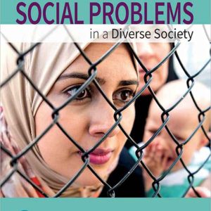 Social Problems in a Diverse Society 7th Edition by Kendall Test Bank