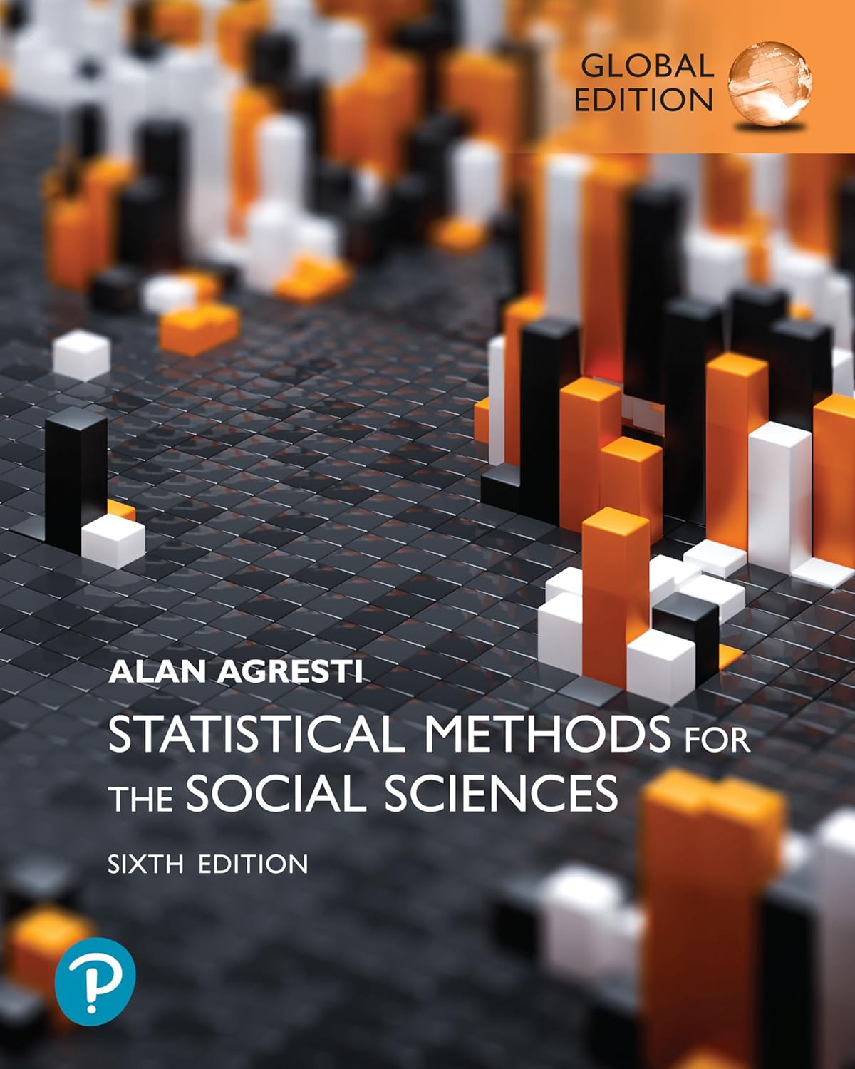 Statistical Methods for the Social Sciences 6th Global Edition by Alan Agresti Solution Manual