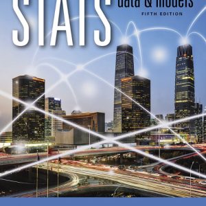 Stats Data and Models 5th Edition by De Veaux Test Bank