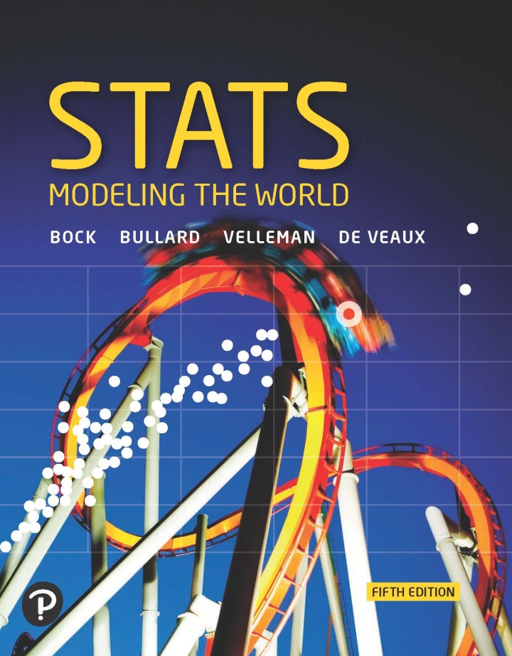 Stats Modeling the World 5th Edition by Bock Test Bank