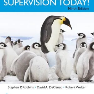 Supervision Today! 9th edition by Robbins Test Bank