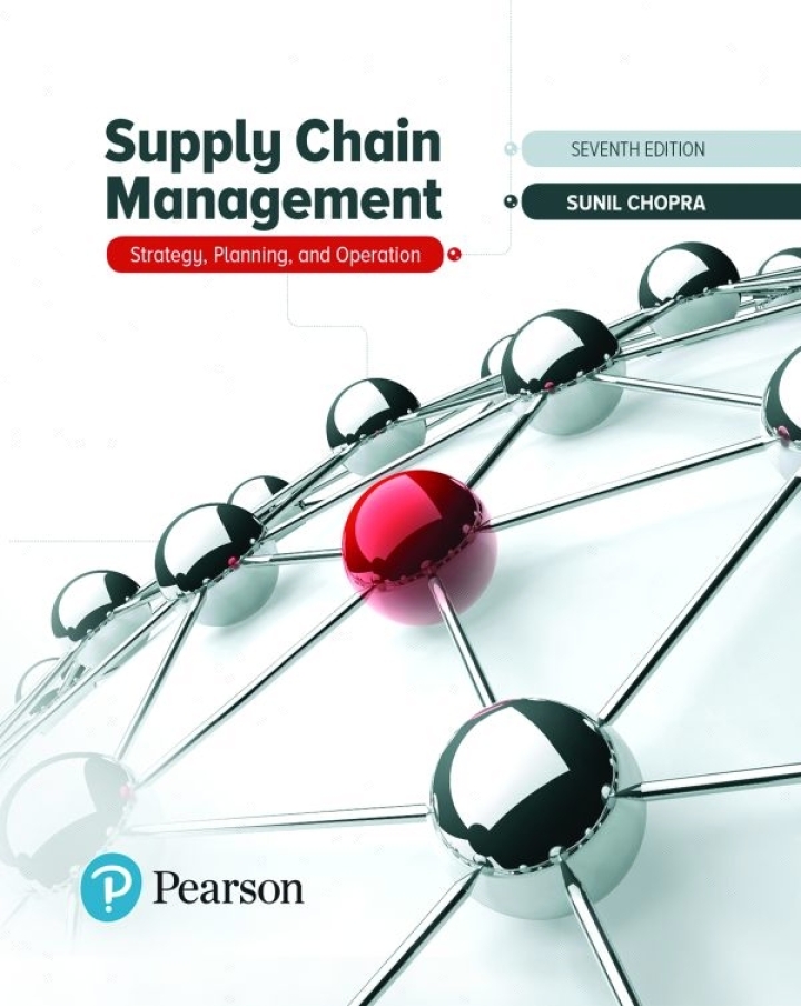 Supply Chain Management 7th Edition by Chopra Solution Manual