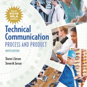 Technical Communication Process and Product MLA Update 9th Edition by Gerson TEST BANK