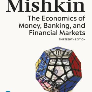 The Economics of Money Banking and Financial Markets 13th Edition by Mishkin SOLUTION MANUAL