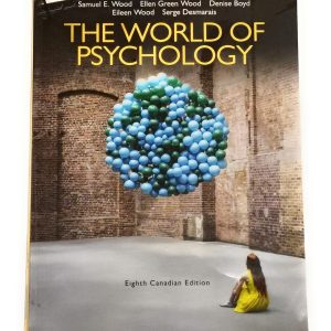 The World of Psychology 8th Canadian Edition by Wood Test Bank