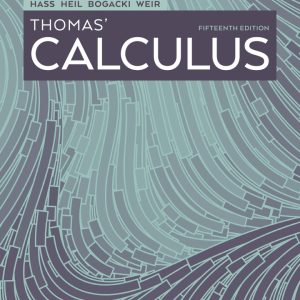 Thomas’ Calculus 15th Edition by Hass Solution Manual
