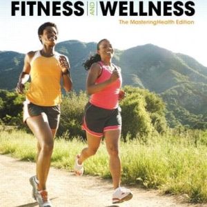 Total Fitness and Wellness The Mastering Health Edition 7th Edition by Powers TEST BANK