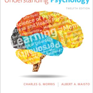 Understanding Psychology 12th edition by Morris Test Bank