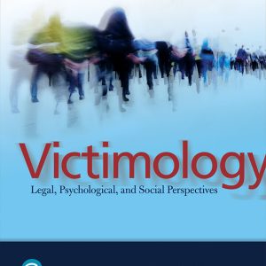 Victimology Legal Psychological and Social Perspectives 5th Edition by Wallace Test Bank