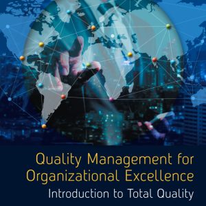 Quality Management for Organizational Excellence Introduction to Total Quality 9th Edition by David L. GoetschTest Bank